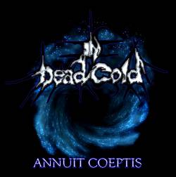 In Dead Cold : Annuit Coeptis